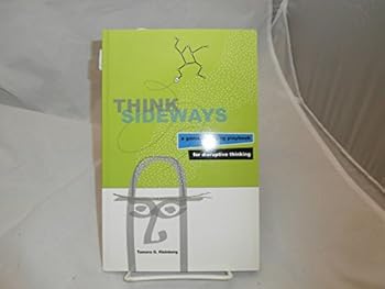 Paperback Think Sideways: a game-changing playbook for disruptive thinking Book