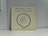 Die Hütte Gottes bei den Menschen : 1429 - 1994 ; Aufsätze, Dokumente, Berichte anlässlich der Wiedereinweihung der renovierten Thalkirche in Wiesbaden-Sonnenberg, Oktober 1994. [Hrsg.: Kirchenvo