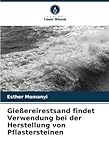  Gießereirestsand findet Verwendung bei der Herstellung von Pflastersteinen
