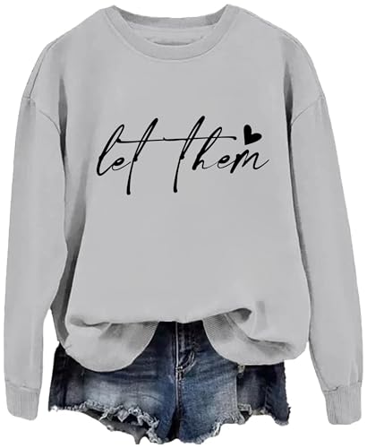 A AHHYESS Let Them Sweatshirt for Women Men Funny Let Them Hoodie Vintage Mental Health Sweatshirt Grey