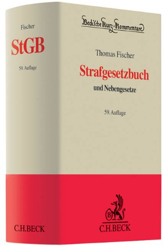 Strafgesetzbuch: und Nebengesetze, Rechtsstand: 01.10.2011 Strafgesetzbuch: und Nebengesetze, Rechtsstand: 01.10.2011
