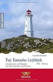 Das Kanada-Lesebuch – Der Osten: Impressionen und Rezepte aus dem Land der Leuchttürme (Reise-Lesebuch / Reiseführer für alle Sinne)