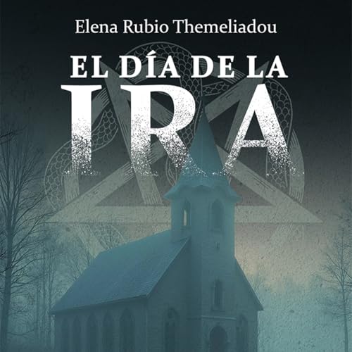 "El día de la ira" de Elena Rubio Themeliadou. Lectura y presentación de la novela. cover art