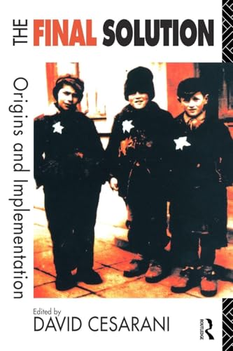 The Final Solution: Origins and Implementation view 2