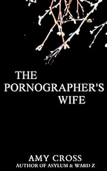 Paperback The Pornographer's Wife Book