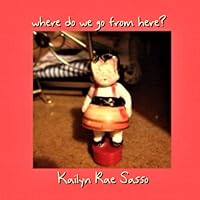 Where Do We Go From Here? 1952773644 Book Cover