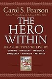 The Hero Within: Six Archetypes We Live By…