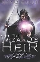 The Wizard's Heir 1941994164 Book Cover