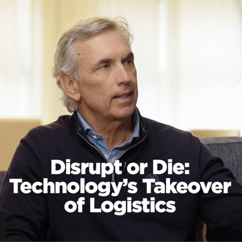 Disrupt or Die: Technology&rsquo;s Takeover of Logistics