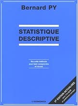 Download Statistique descriptive : Nouvelle méthode pour bien comprendre et réussir PDF