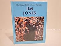 Death of a Cult Family: Jim Jones (Days of Tragedy) 093917958X Book Cover