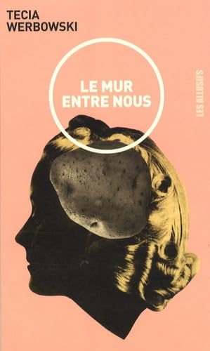 MUR ENTRE NOUS (LE) [Mass Market Paperback] WERBOWSKI,TECIA