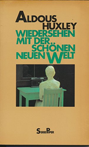 Wiedersehen mit der Schönen neuen Welt