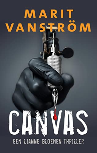 Canvas (Lianne Bloemen Book 4) (Dutch Edition)