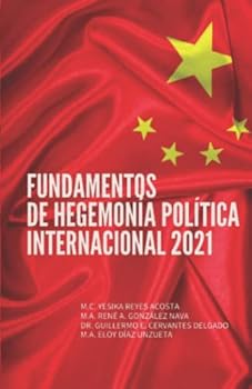 Paperback Fundamentos de hegemonía política internacional 2021 (Spanish Edition) Book
