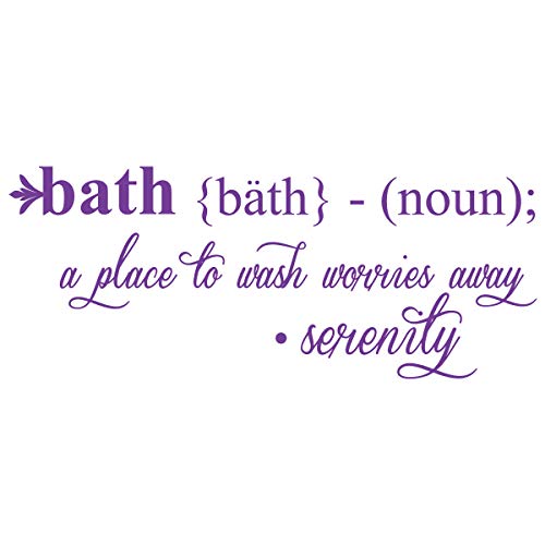 24"x9" Bath Definition Noun A Place to Wash Worries Away