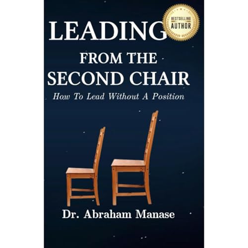 Leading from the Second Chair | Dr. Abraham Manase episode artwork