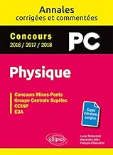 Download Physique PC - Annales corrigées et commentées - Concours 2016/2017/2018 PDF