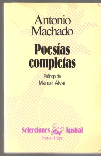 Poesías Completas/ Complete Poetry (Spanish Edi... [Spanish] 8423920011 Book Cover