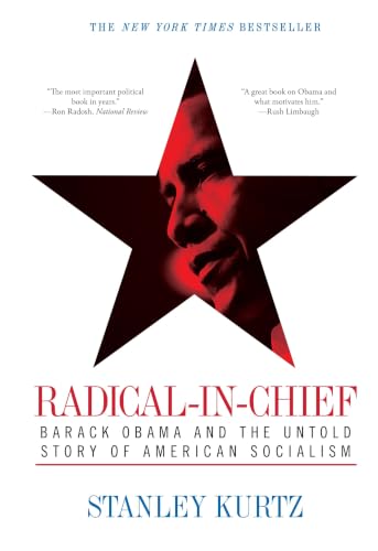 Buy Radical-in-Chief: Barack Obama and the Untold Story of American Socialism — BookShops.in