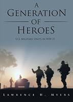 A Generation of Heroes 1680281526 Book Cover