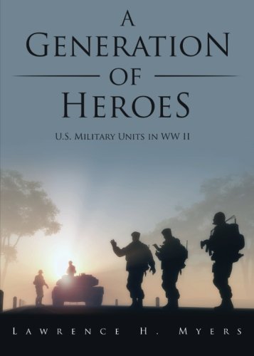 A Generation of Heroes 1680281526 Book Cover