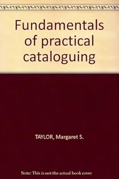 Hardcover Fundamentals of practical cataloguing Book