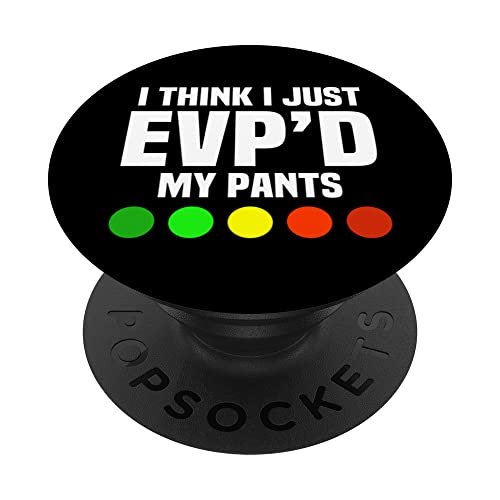 I Think I Just EVP'd My Pants -Funny Ghost Hunter Paranormal PopSockets Swappable PopGrip, Black