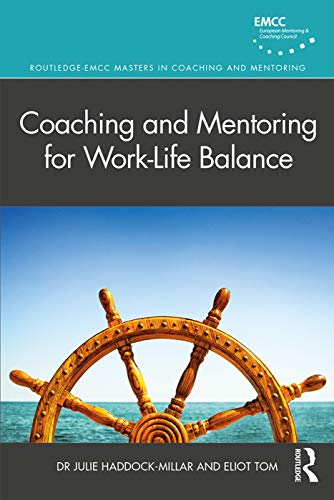 Coaching and Mentoring for Work-Life Balance (Routledge EMCC Masters in Coaching and Mentoring) image 2
