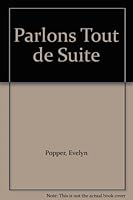 Parlons Tout de Suite B0033500OU Book Cover
