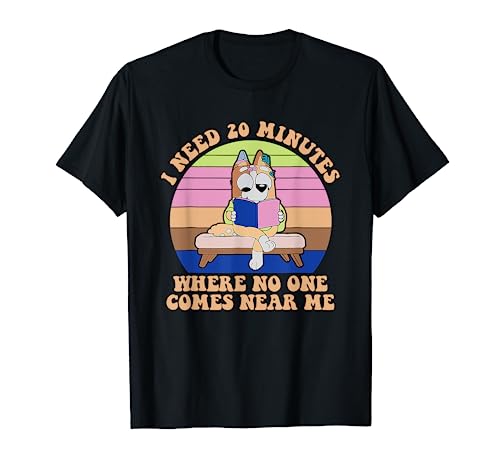 I Need 20 Minutes Where No One Comes Near Me Apparel T-Shirt