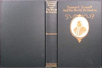 Hardcover SAMUEL SEWALL AND THE WORLD HE LIVED IN. Book