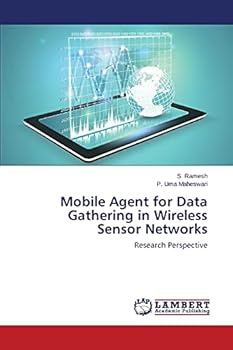 Paperback Mobile Agent for Data Gathering in Wireless Sensor Networks Book