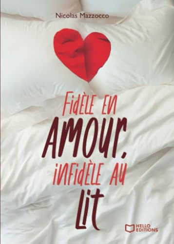 Fidèle en amour, infidèle au lit