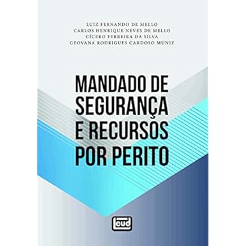 Capa do livro Mandado De Segurança E Recursos Por Perito