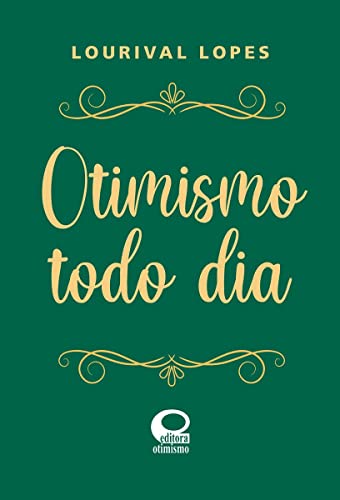 Otimismo todo dia - Especial