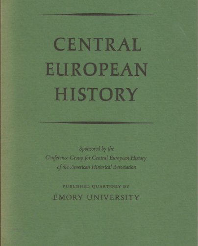 Central European History, Volume 22: Numbers 3 and