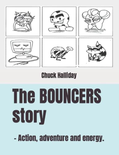 The Bouncers story: Action, adventure and energy.
