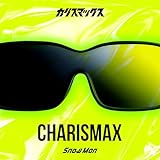 CHARISMAX (English ver.) 歌詞