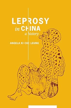 Leprosy in China: A History book cover
