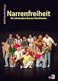  Narrenfreiheit: Ein Jahrhundert Bremer Schultheater
