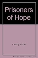 Prisoners Of Hope B0071ZXTQY Book Cover