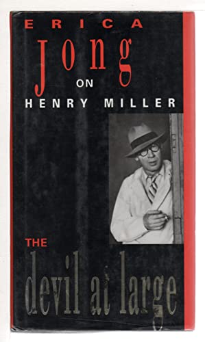 The Devil at Large: Erica Jong on Henry Miller 0394584988 Book Cover