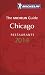 MICHELIN Guide Chicago 2014: Restaurants (Michelin Guide/Michelin)