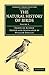 The Natural History of Birds: From the French of the Count de Buffon; Illustrated with Engravings, and a Preface, Notes, and Additions, by the ... Library Collection - Zoology) (Volume 3)
