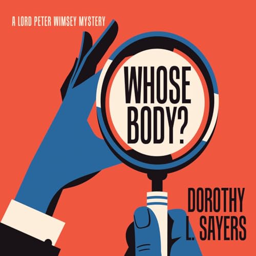 13 - Chapter 13. Whose Body? by Dorothy L. Sayers. copertina