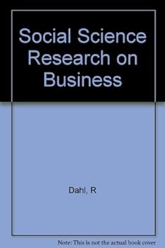 Paperback Social Science Research on Business: Product and Potential Book