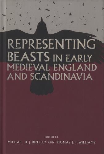 Representing Beasts in Early Medieval England and