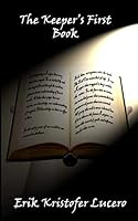The Keeper's First Book 151528283X Book Cover