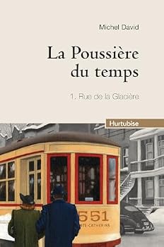 Poussiere Du Temps Tome 1 Rue De La Glaciere (La)